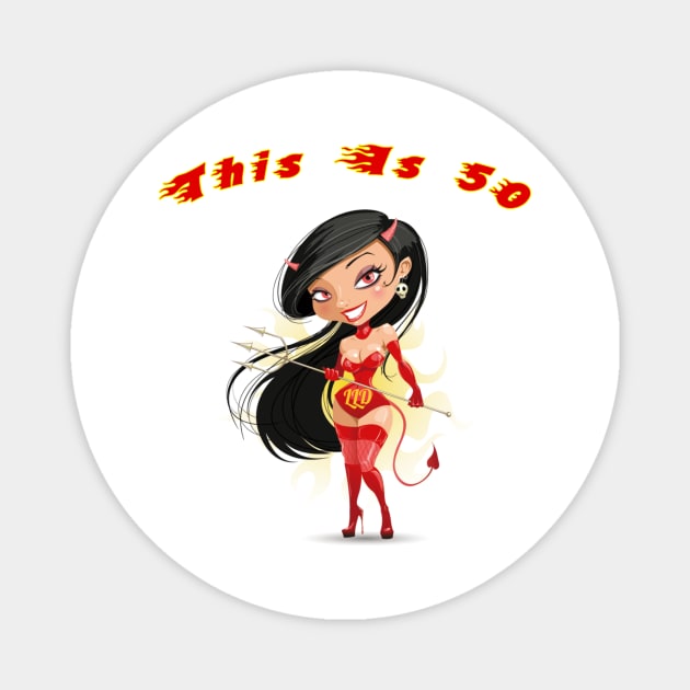 Sexy Devil Woman Age 50 Magnet by LittleLuxuriesDesigns